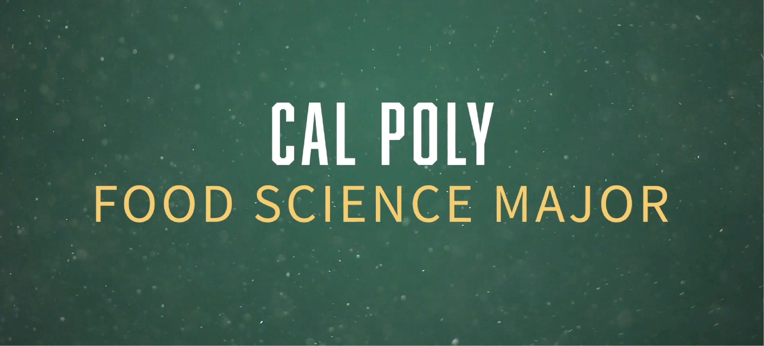 Prospective and Admitted Students Food Science & Nutrition Cal Poly